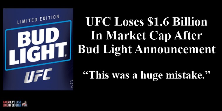 UFC Loses $1.6 Billion In Market Cap After Bud Light Announcement